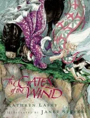 Book cover for "The Gates of the Wind" by Kathryn Lasky