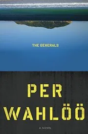 Book cover for "The Generals" by Per Wahloo