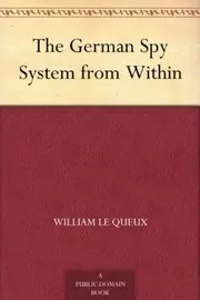 The German Spy System from Within