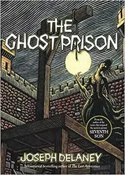 The Ghost Prison