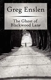 The Ghost of Blackwood Lane