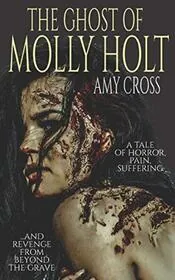 The Ghost of Molly Holt