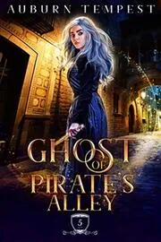 The Ghost of Pirate's Alley