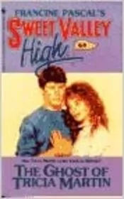 The Ghost of Tricia Martin