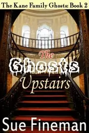 The Ghosts Upstairs
