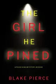 The Girl He Pined