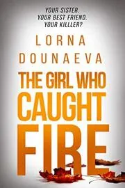 The Girl Who Caught Fire