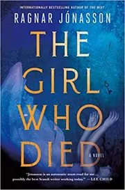 Book cover for "The Girl Who Died" by Ragnar Jónasson