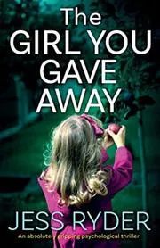 The Girl You Gave Away