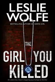 The Girl You Killed
