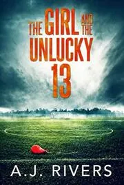 The Girl and the Unlucky 13