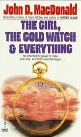 Book cover for "The Girl, the Gold Watch & Everything" by John D MacDonald