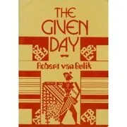 Book cover for "The Given Day" by Robert Van Gulik