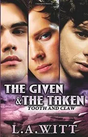 Book cover for "The Given and The Taken" by LA Witt