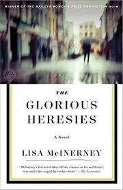 Book cover for "The Glorious Heresies" by Lisa McInerney