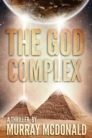 Book cover for "The God Complex" by Murray McDonald
