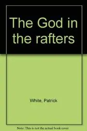 The God In The Rafters