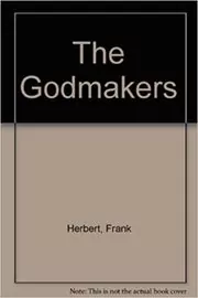 Book cover for "The Godmakers" by Frank Herbert