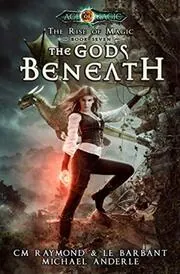 Book cover for "The Gods Beneath" by Michael Anderle
