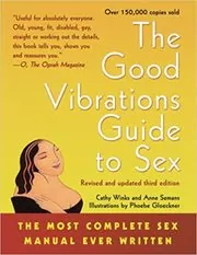 Book cover for "The Good Vibrations Guide to Sex" by Anne Semans