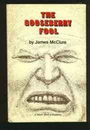 Book cover for "The Gooseberry Fool" by James McClure