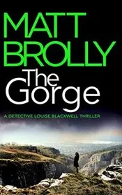 Book cover for "The Gorge" by Matt Brolly