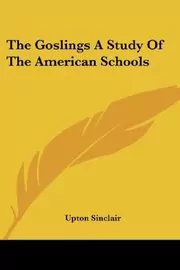 Book cover for "The Goslings" by Upton Sinclair