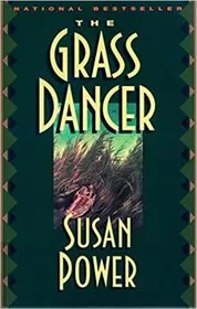 Book cover for "The Grass Dancer" by Susan Power