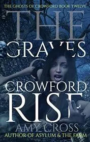 The Graves of Crowford Rise