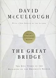 Book cover for "The Great Bridge" by David McCullough