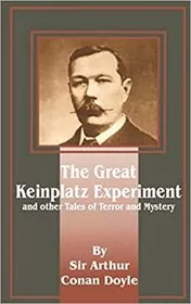 Book cover for "The Great Keinplatz Experiment" by Arthur Conan Doyle