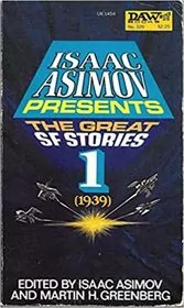 Book cover for "The Great SF Stories 1 (1939)" by Isaac Asimov