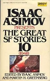 Book cover for "The Great SF Stories 10 (1948)" by Isaac Asimov