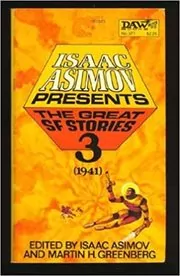 Book cover for "The Great SF Stories 3 (1941)" by Isaac Asimov