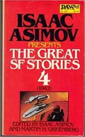 Book cover for "The Great SF Stories 4 (1942)" by Isaac Asimov