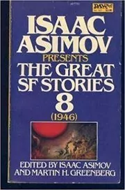 Book cover for "The Great SF Stories 7 (1945)" by Isaac Asimov