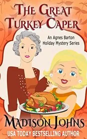 Book cover for "The Great Turkey Caper" by Madison Johns