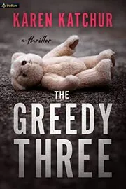 The Greedy Three