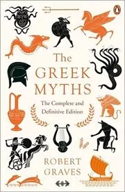 Book cover for "The Greek Myths" by Robert Graves