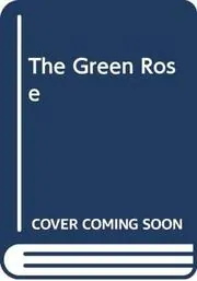 The Green Rose