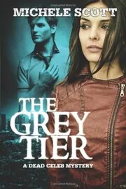 The Grey Tier / The Dead Celeb