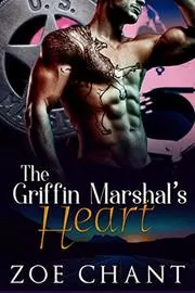 Book cover for "The Griffin Marshal's Heart" by Zoe Chant