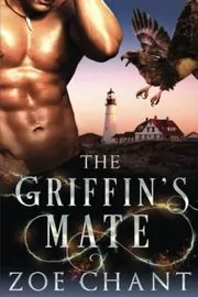 Book cover for "The Griffin's Mate" by Zoe Chant