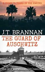 The Guard of Auschwitz