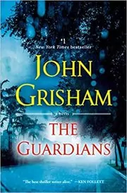 Book cover for "The Guardians" by John Grisham
