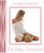 Book cover for "The Haley Chronicles" by Laylah Roberts
