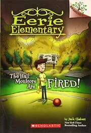 Book cover for "The Hall Monitors Are Fired!" by Max Brallier