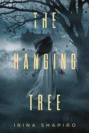 Book cover for "The Hanging Tree" by Irina Shapiro