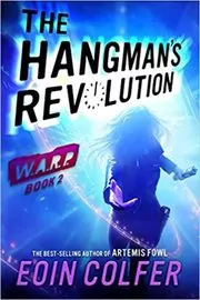 Book cover for "The Hangman's Revolution" by Eoin Colfer