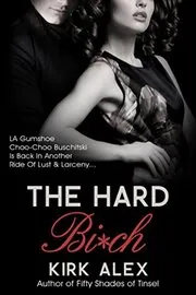 The Hard Bitch